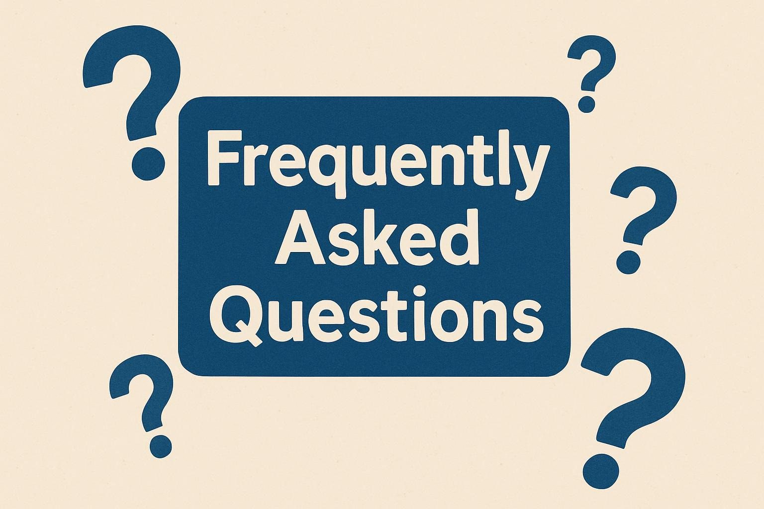 Frequently Asked Questions